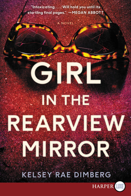 Girl in the Rearview Mirror: A Novel