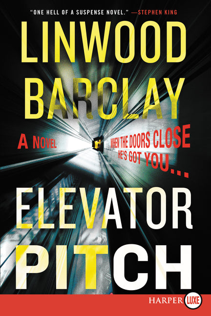 Elevator Pitch: A Novel