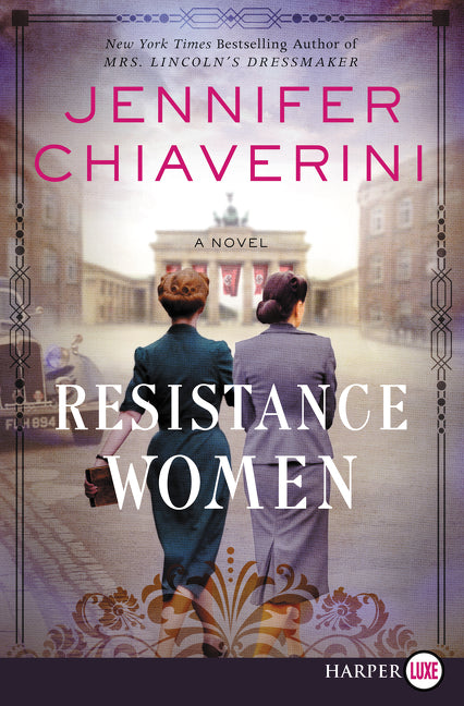 Resistance Women: A Novel