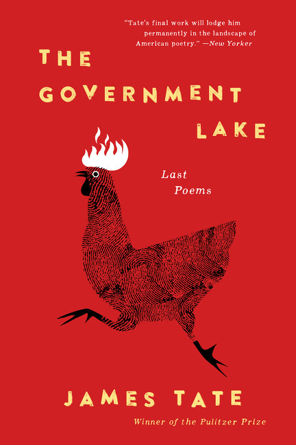 The Government Lake: Last Poems