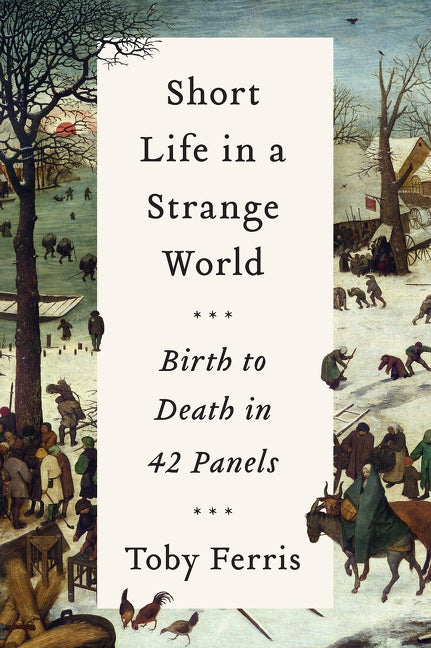 Short Life in a Strange World