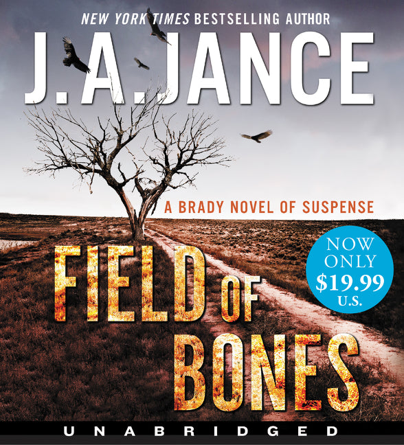 Field of Bones: A Brady Novel of Suspense