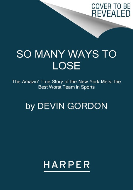 So Many Ways to Lose