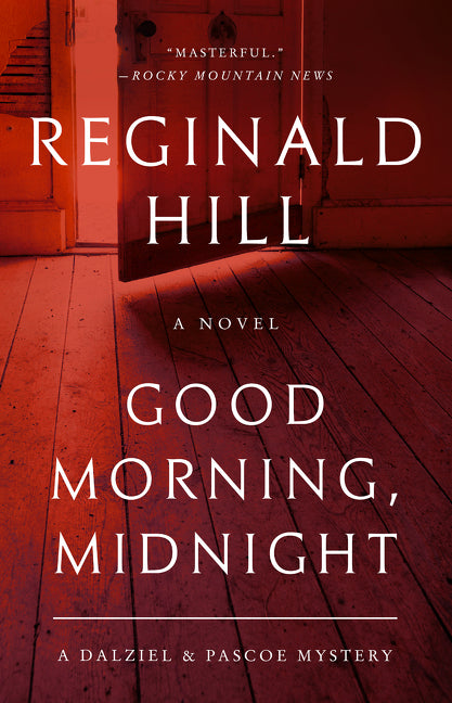 Good Morning, Midnight: A Dalziel and Pascoe Mystery