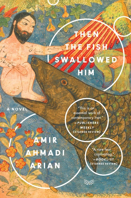 Then the Fish Swallowed Him: A Novel