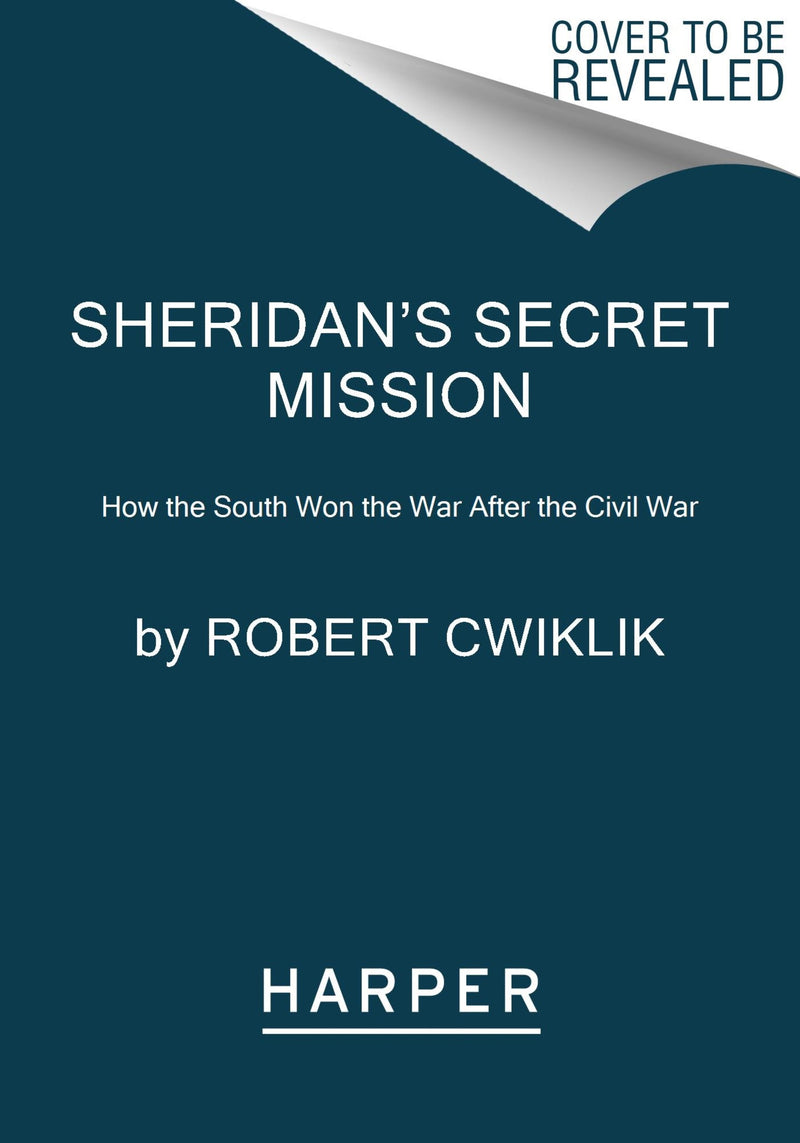 Sheridanâ€™s Secret Mission