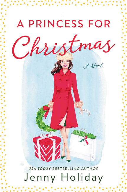 A Princess for Christmas: A Novel
