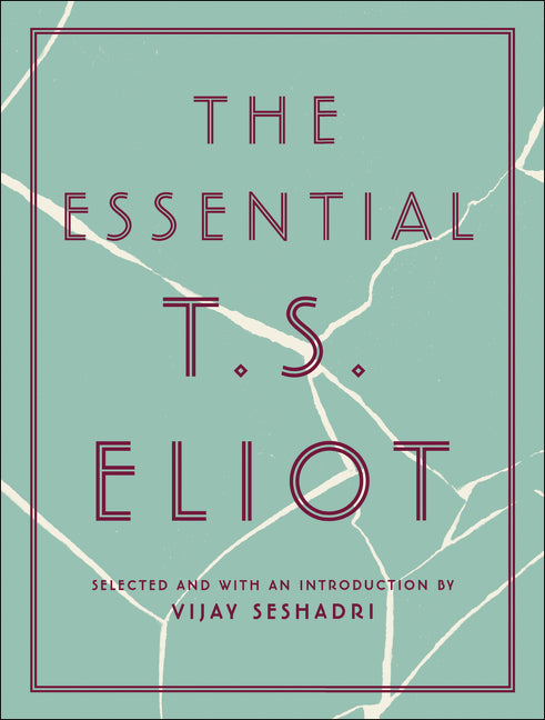 The Essential T.S. Eliot