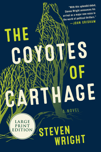 The Coyotes of Carthage: A Novel
