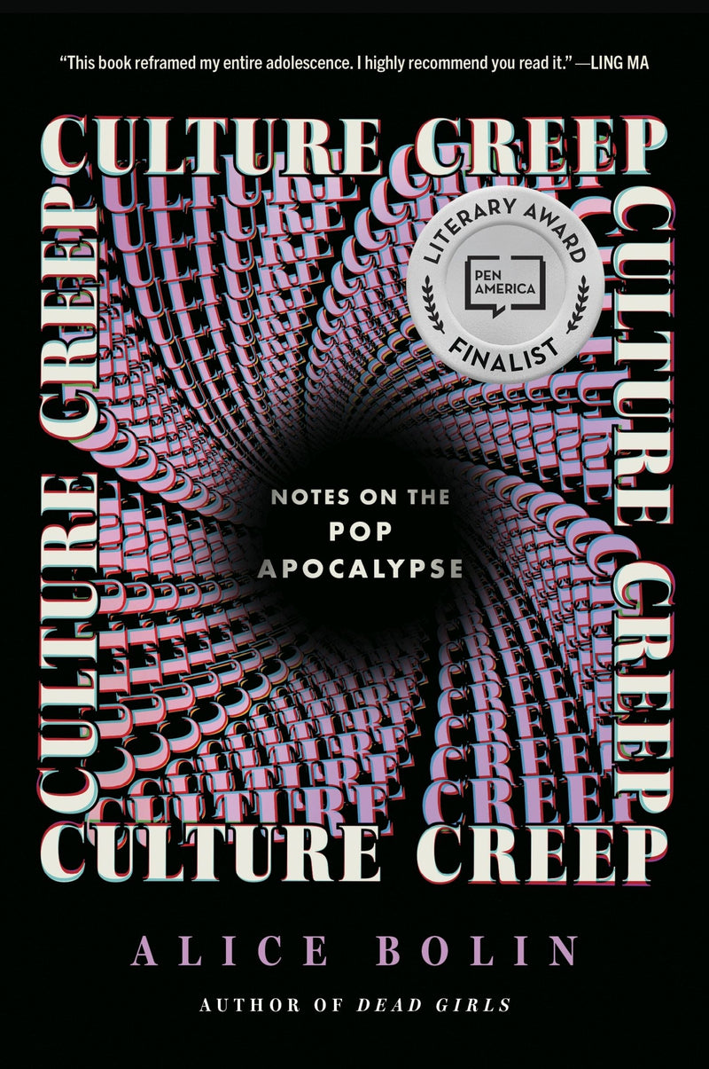 Culture Creep: Notes on the Pop Apocalypse