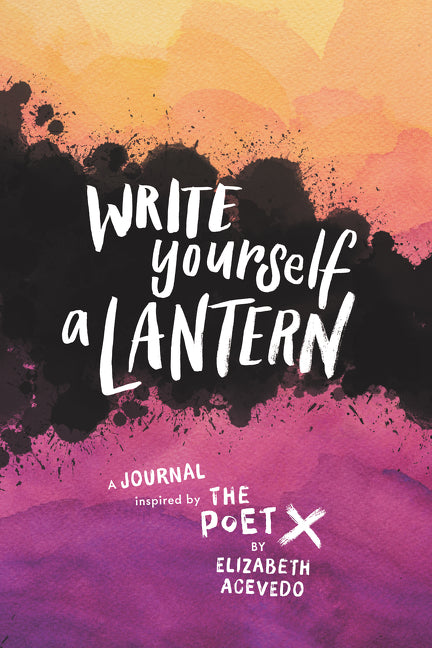 Write Yourself a Lantern: A Journal Inspired by The Poet X