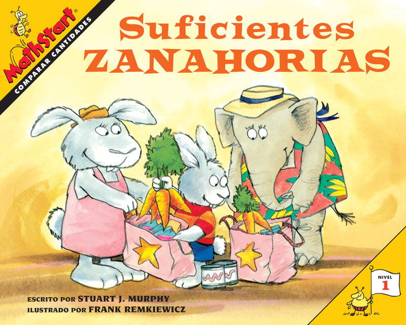 Suficientes zanahorias: Just Enough Carrots (Spanish Edition)