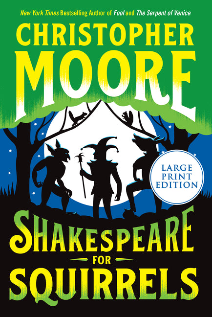 Shakespeare for Squirrels: A Novel