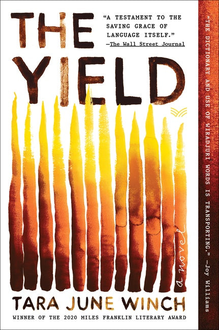 The Yield: A Novel