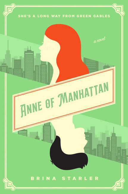 Anne of Manhattan: A Novel