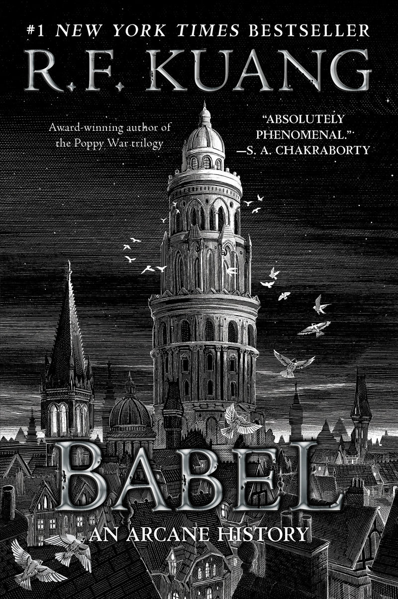 Babel: Or the Necessity of Violence: An Arcane History of the Oxford Translators’ Revolution