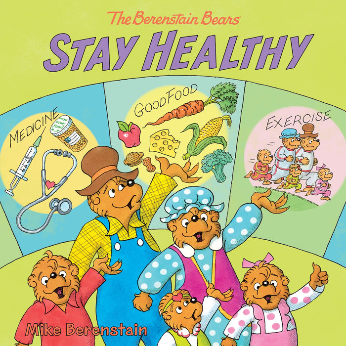 The Berenstain Bears Stay Healthy