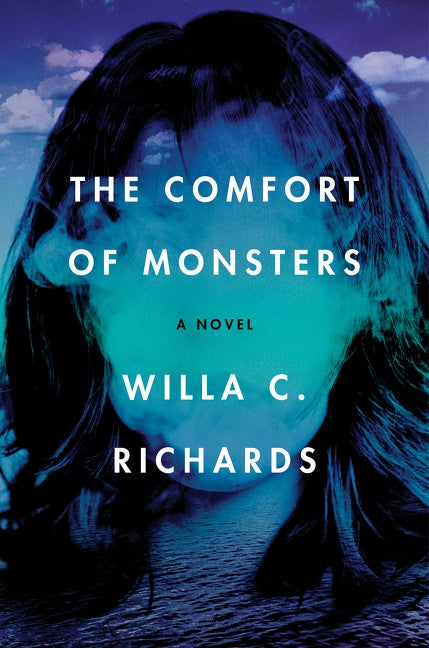 The Comfort of Monsters: A Novel