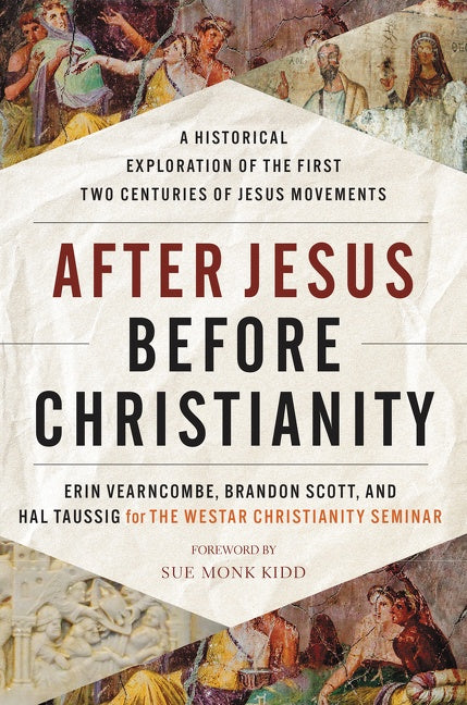 After Jesus Before Christianity