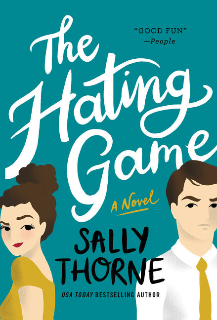 The Hating Game: A Novel