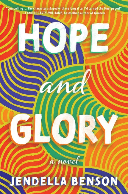Hope and Glory: A Novel