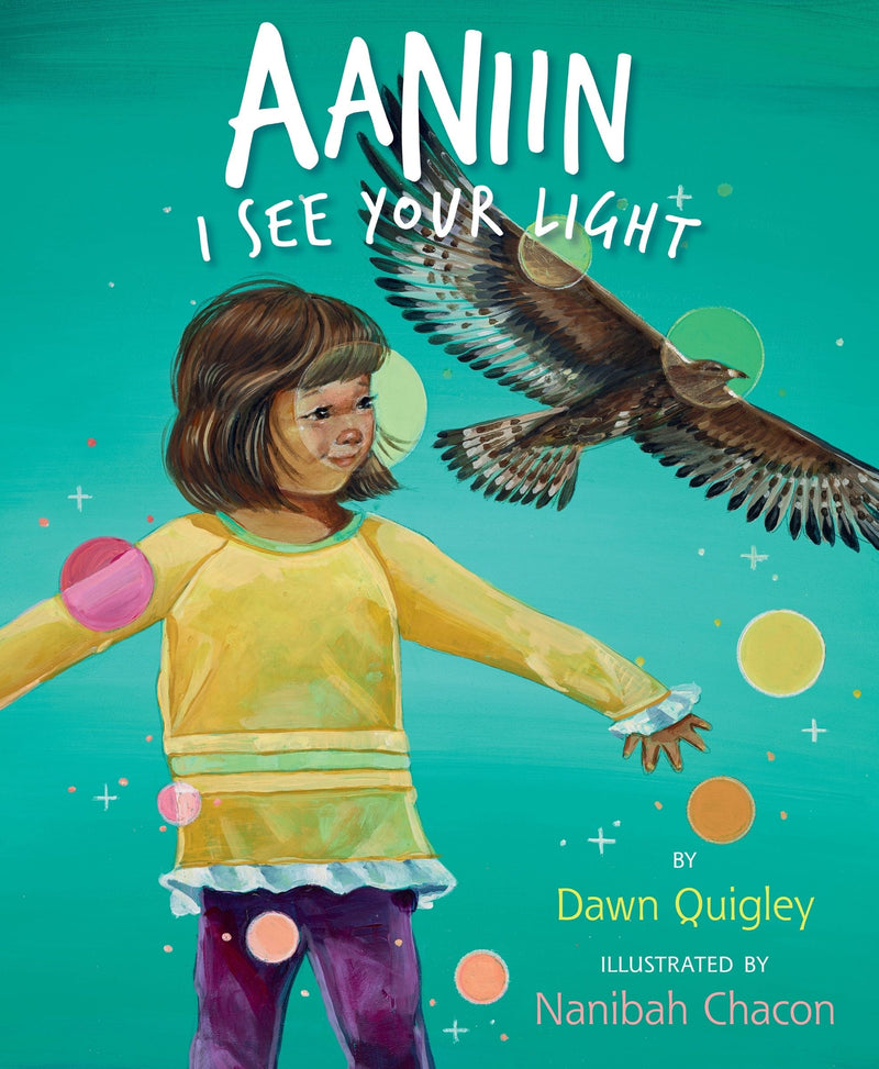 Aaniin: I See Your Light