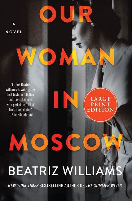 Our Woman in Moscow: A Novel