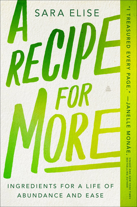 A Recipe for More