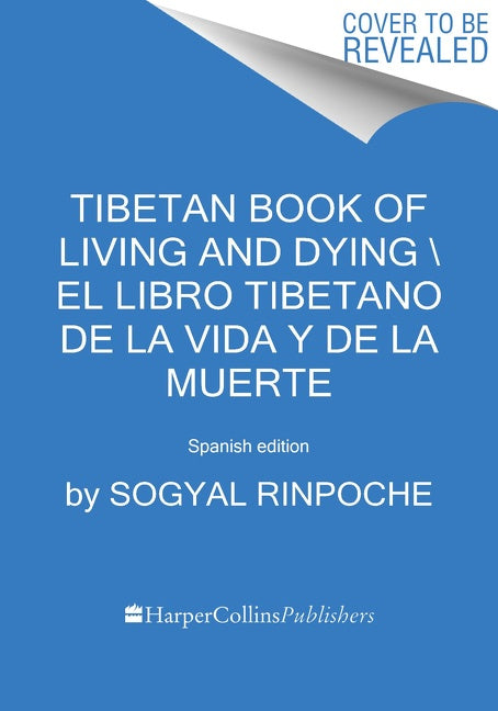 Tibetan Book of Living and Dying \ El libro tibetano de la vida y de la muerte
