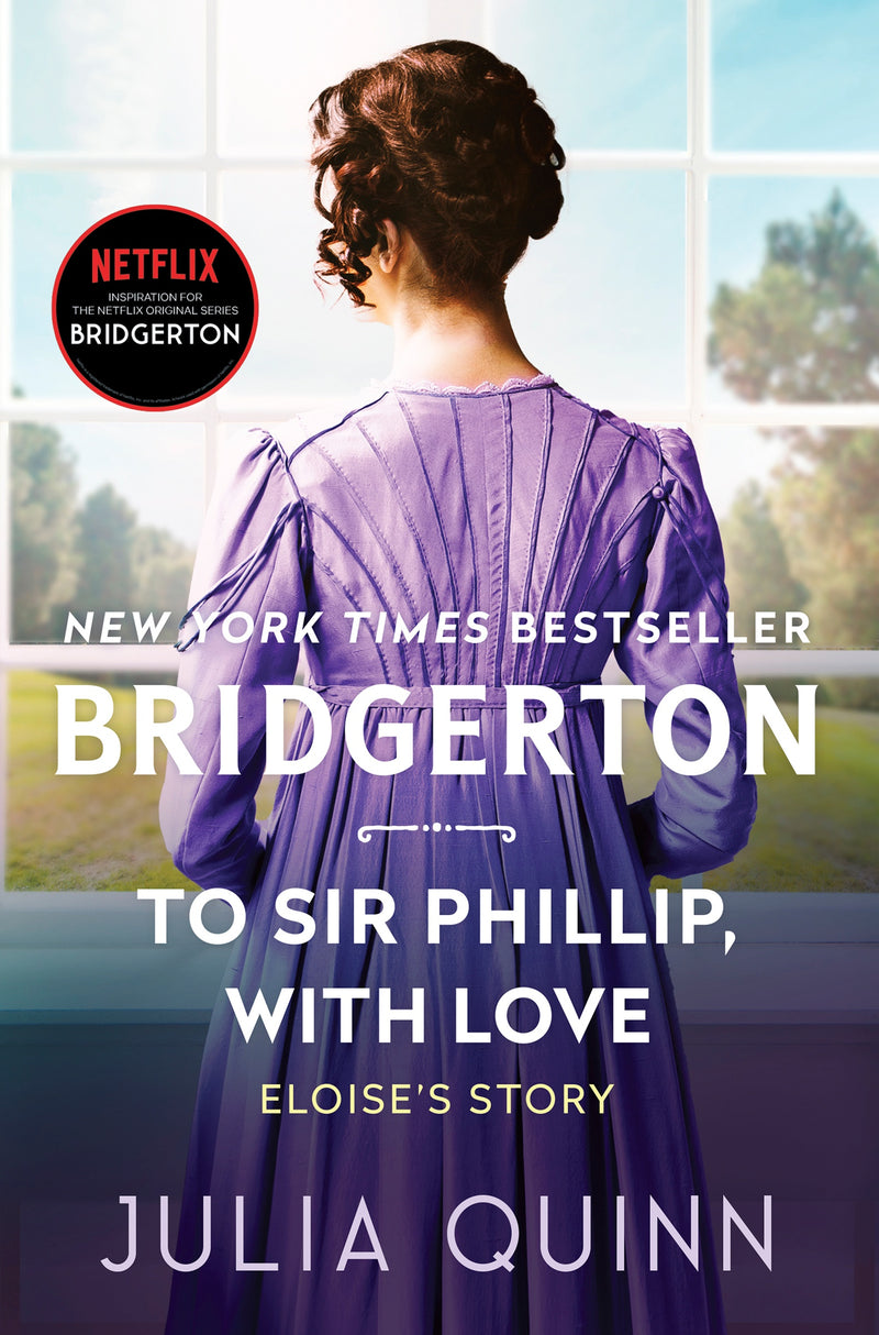 To Sir Phillip, With Love: Bridgerton