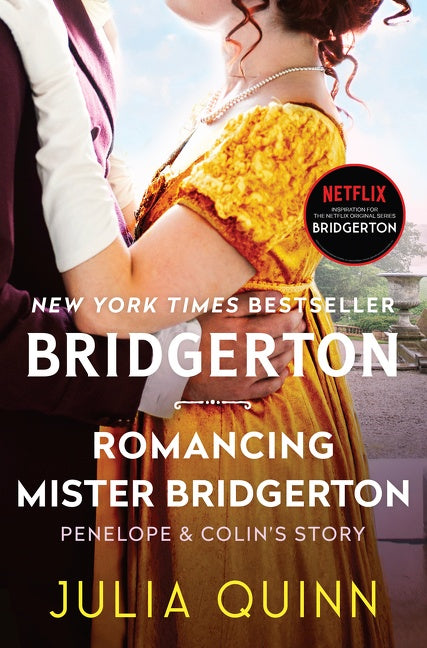 Romancing Mister Bridgerton: Penelope & Colin's Story, The Inspiration for Bridgerton Season Three