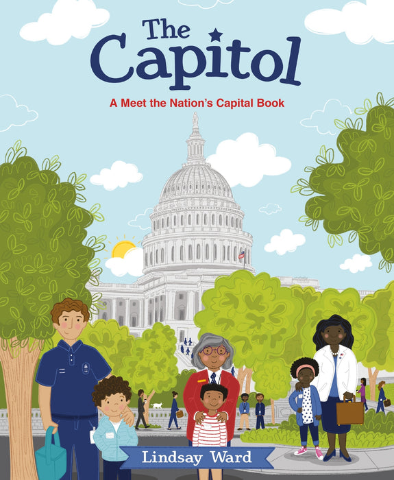 The Capitol: A Meet the Nation’s Capital Book