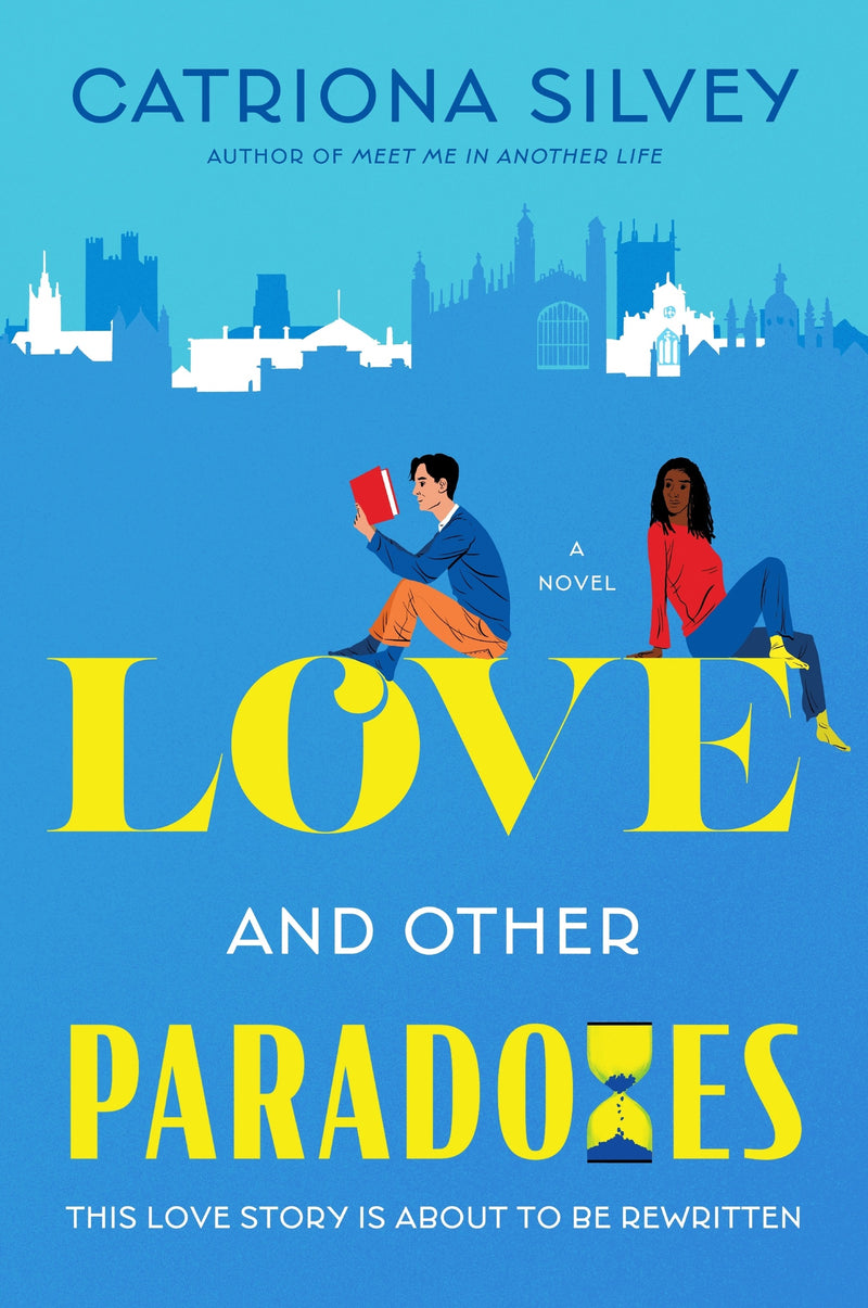 Love and Other Paradoxes: A Novel