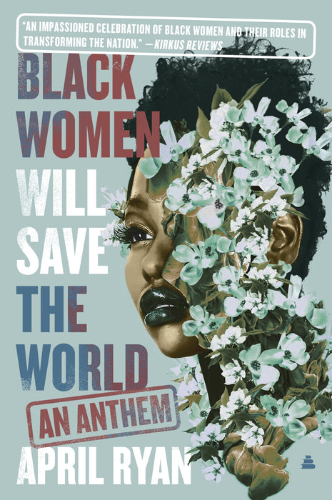 Black Women Will Save the World