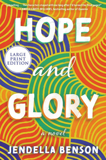 Hope and Glory: A Novel