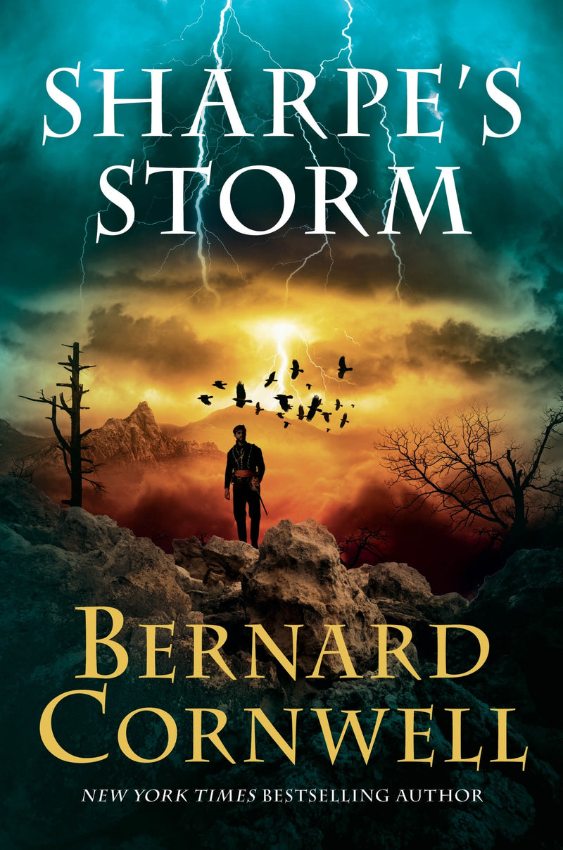Sharpe’s Storm: Richard Sharpe and the Invasion of Southern France, 1813