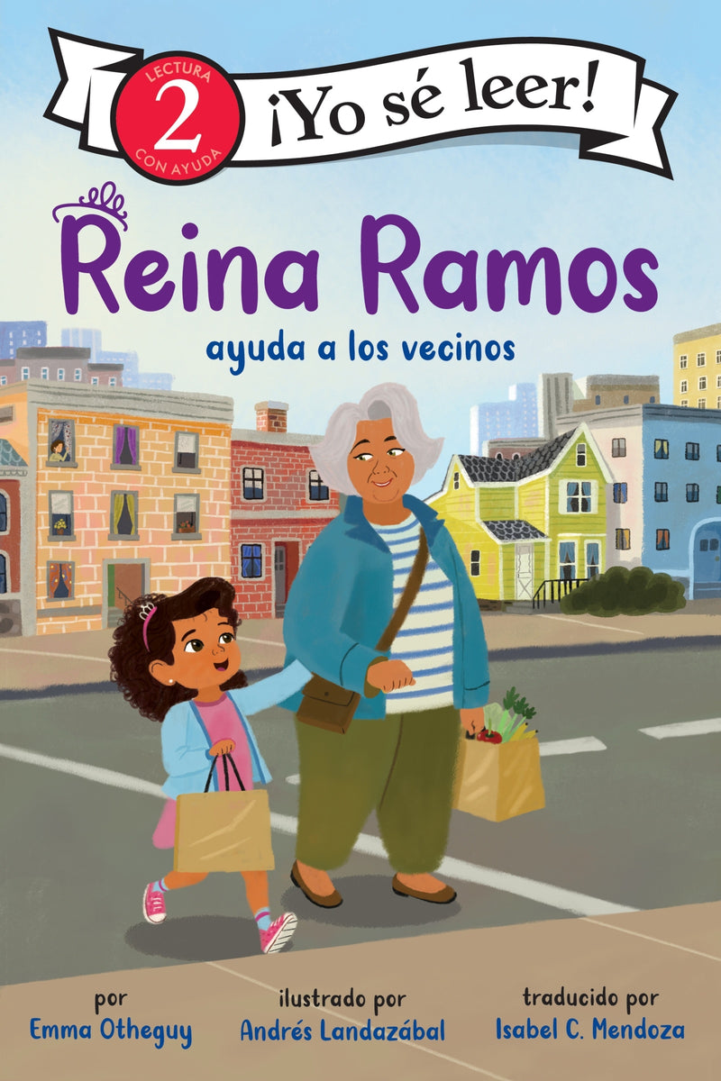 Reina Ramos ayuda a los vecinos: Reina Ramos: Neighborhood Helper (Spanish Edition)
