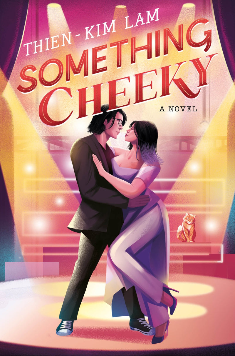 Something Cheeky: A Novel
