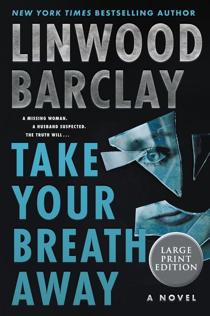 Take Your Breath Away: A Novel