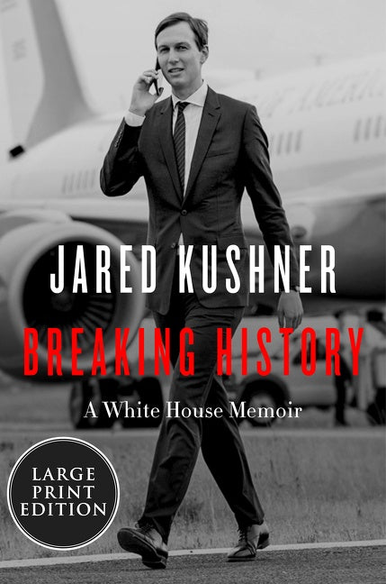 Breaking History: A White House Memoir