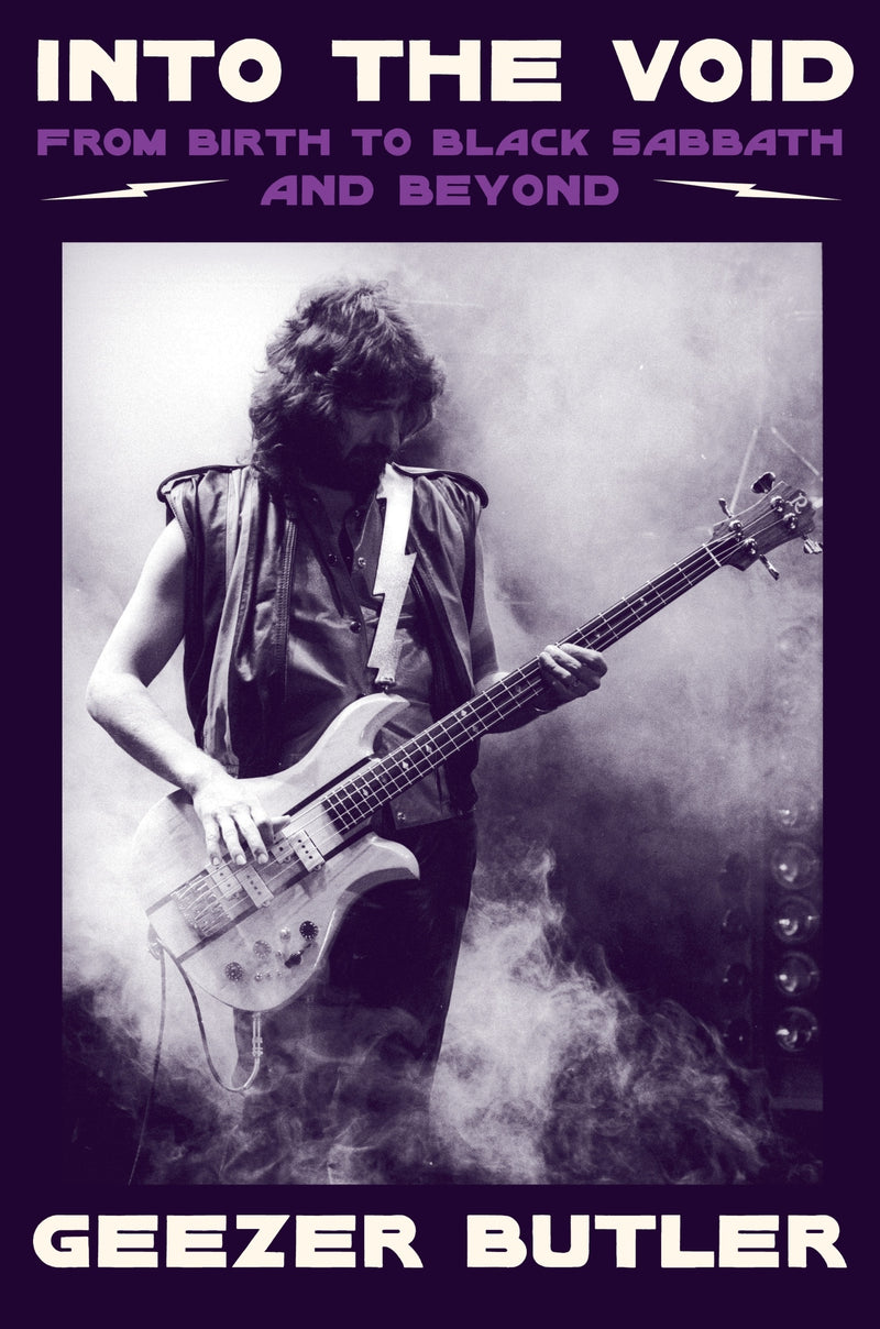Into the Void: From Birth to Black Sabbath—And Beyond