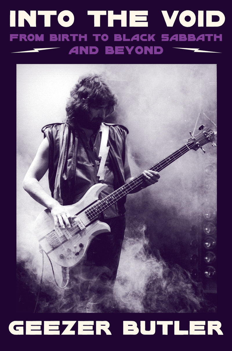 Into the Void: From Birth to Black Sabbath—And Beyond