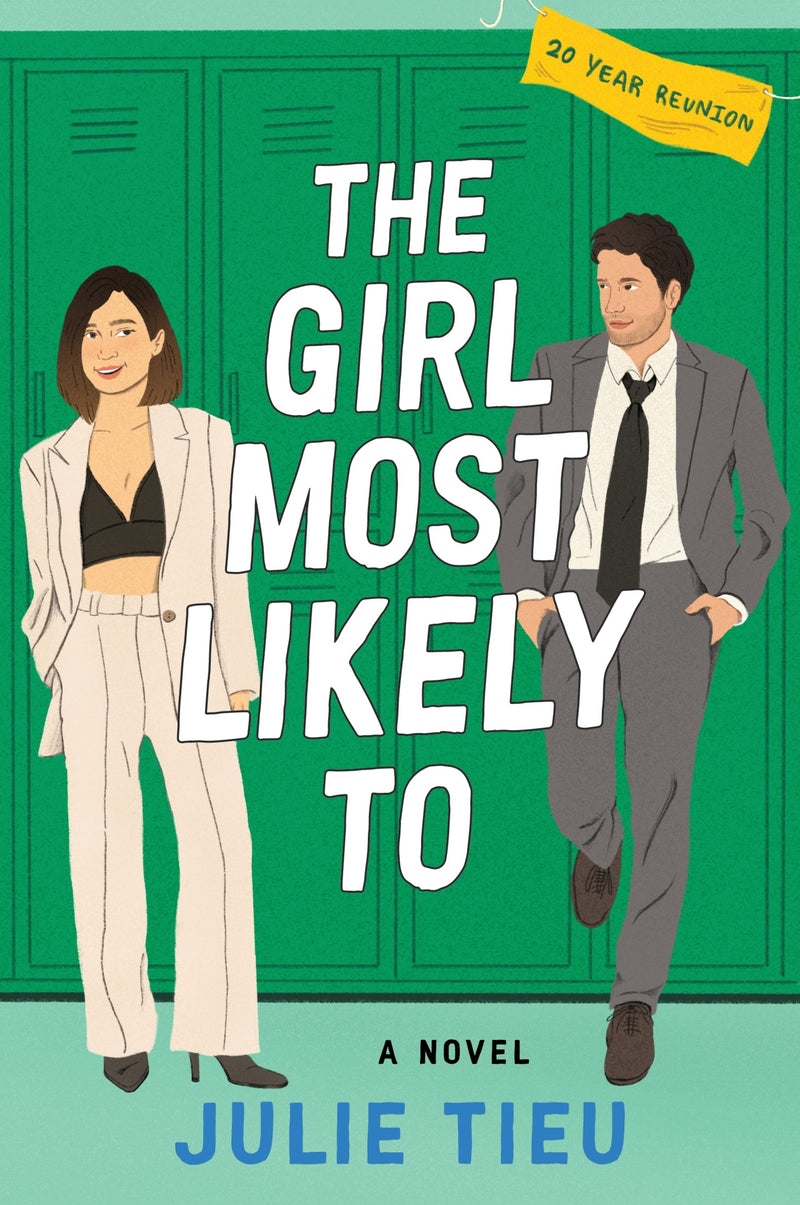 The Girl Most Likely To: A Novel