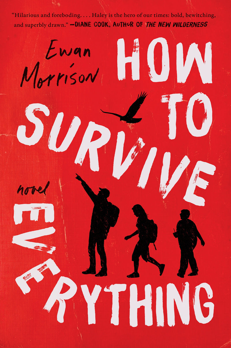 How to Survive Everything: A Novel