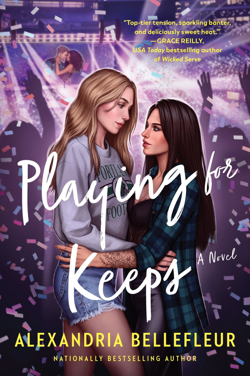 Playing for Keeps: A Novel