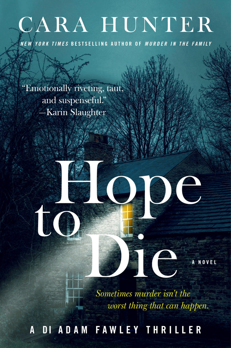 Hope to Die: A Novel