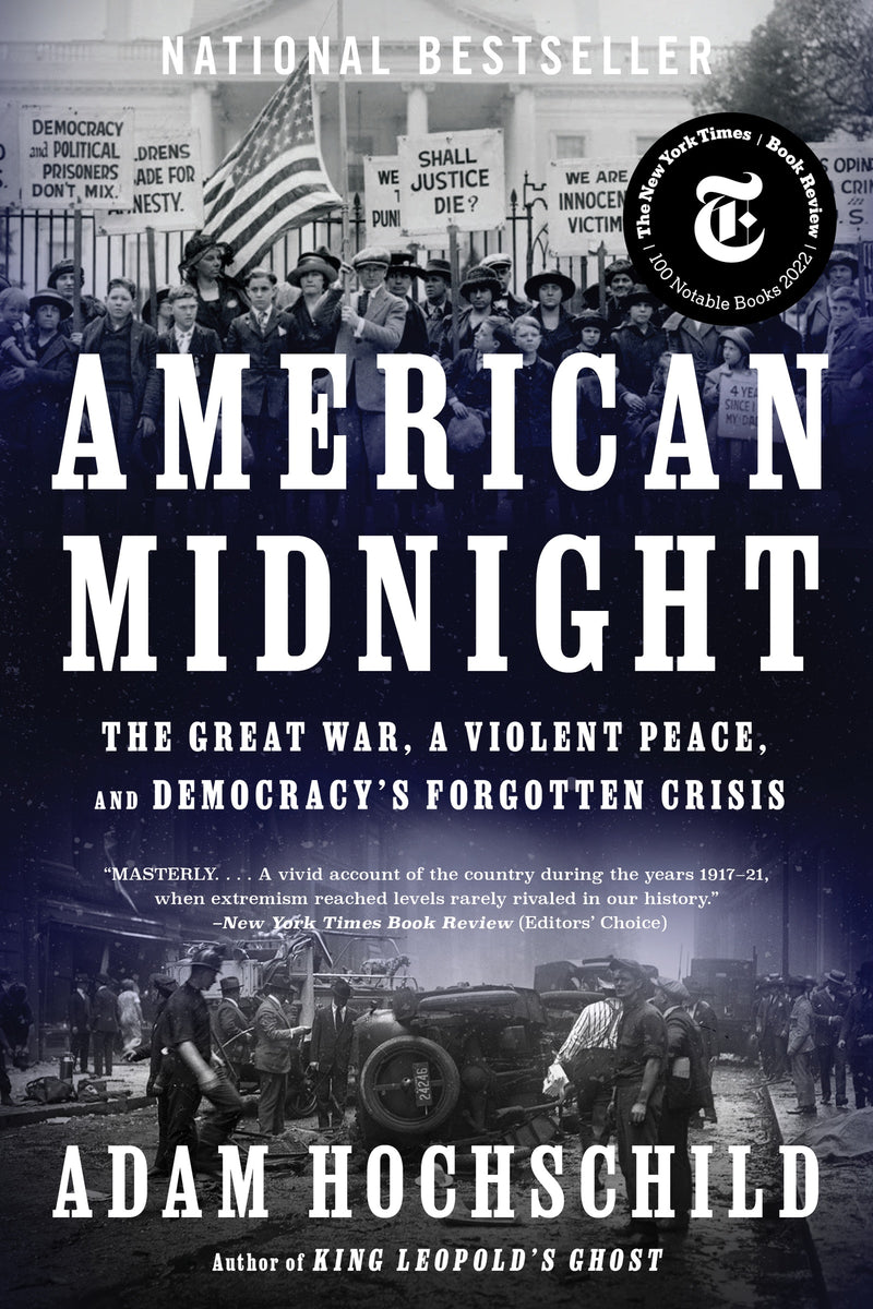 American Midnight: The Great War, a Violent Peace, and Democracy’s Forgotten Crisis