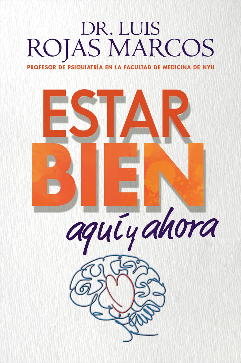 Feel Better \ Estar bien: Aquí y ahora