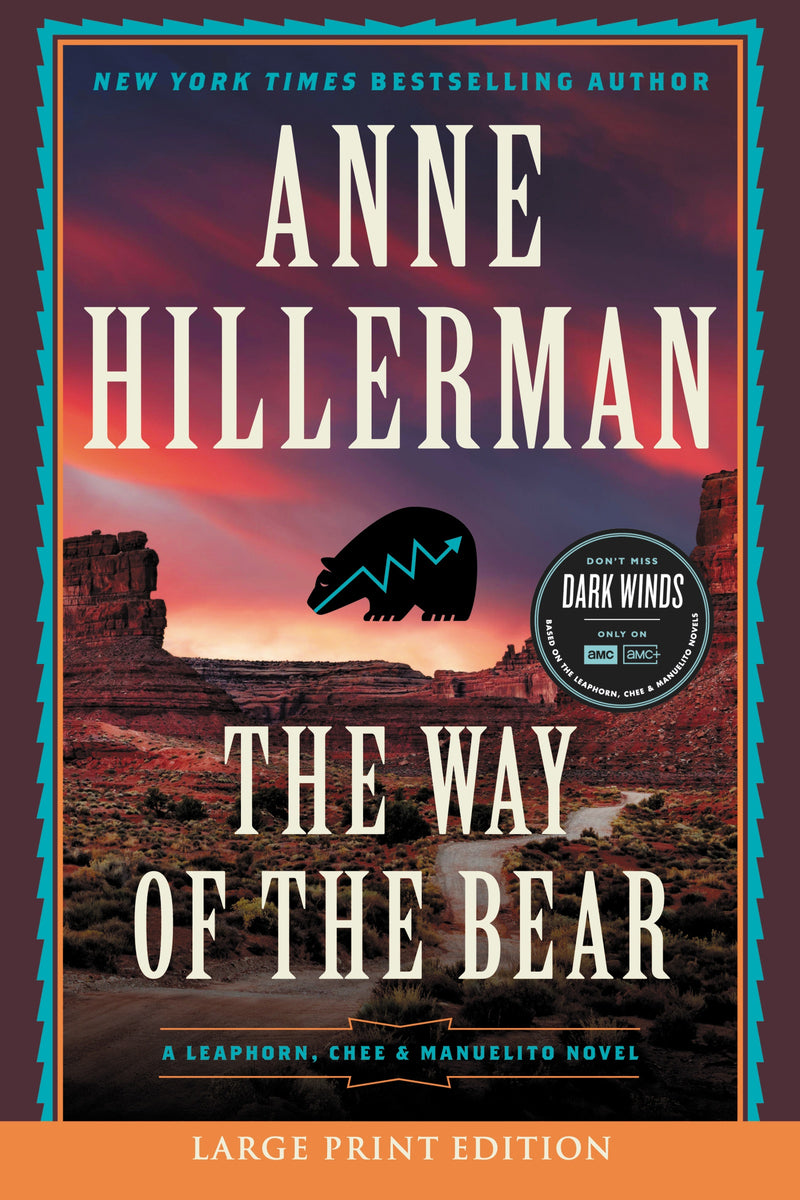 The Way of the Bear: A Novel