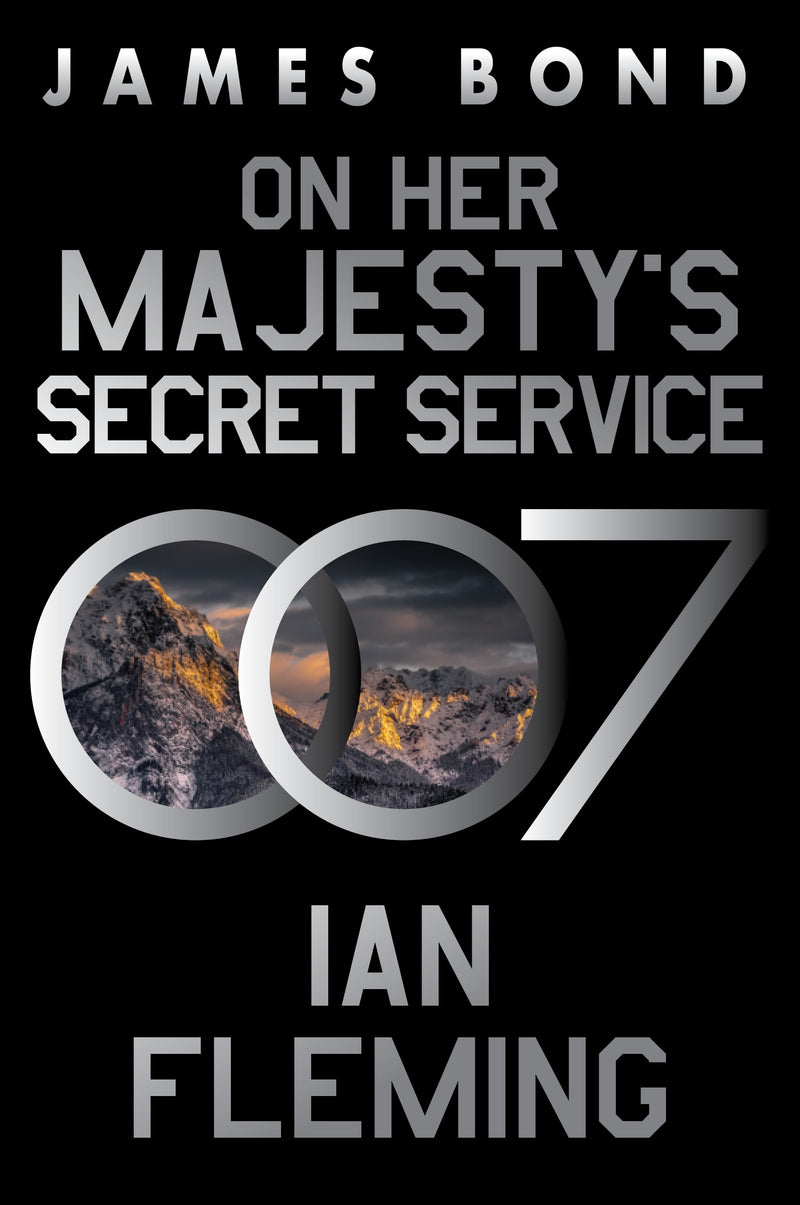 On Her Majesty’s Secret Service: A James Bond Novel